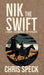 Nik the Swift