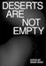 Deserts Are Not Empty