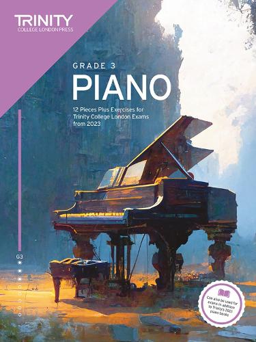 Trinity College London Piano Exam Pieces Plus Exercises from 2023: Grade 3