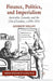 Finance, Politics, and Imperialism