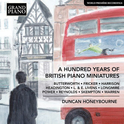 Duncan Honeybourne: A Hundred Years of British Piano Miniatures