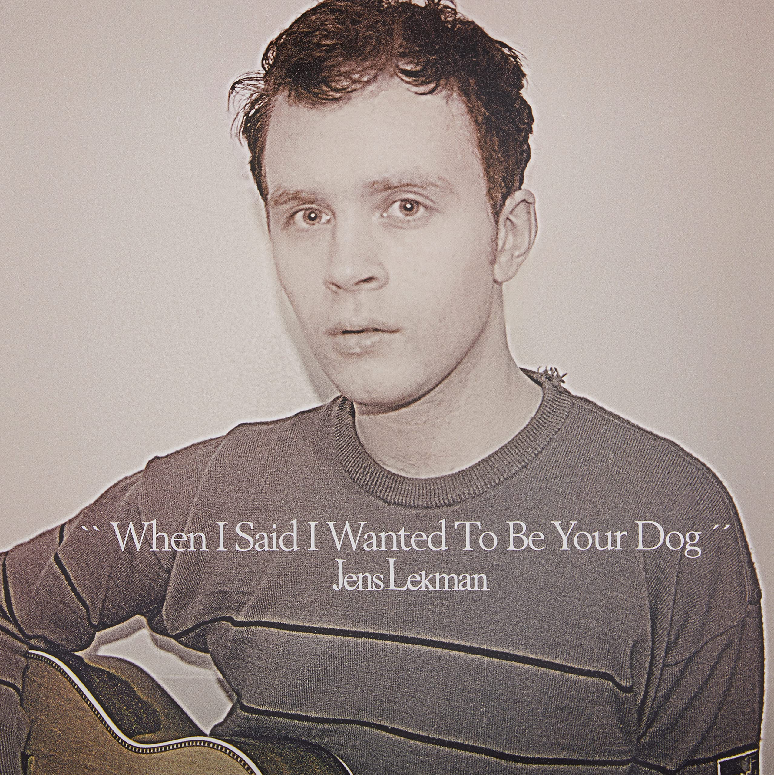 When I Said I Wanted to Be...