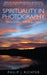 Spirituality in Photography