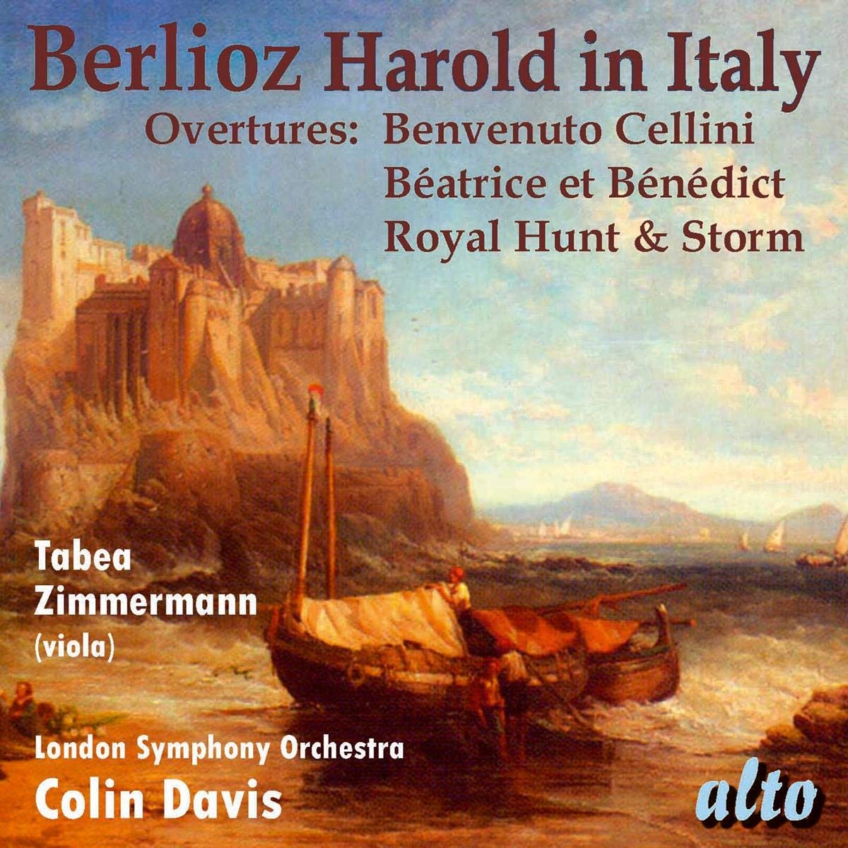 Berlioz: Harold In Italy, & Three Overtures: