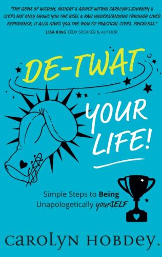 De-Twat Your Life