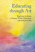 Educating Through Art