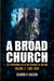 A Broad Church