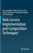 Web Service Implementation and Composition Techniques
