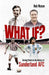 What If?