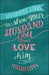 101 Simple Ways to Show Your Husband You Love Him