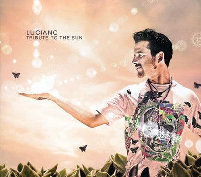 Luciano - Tribute To The Sun