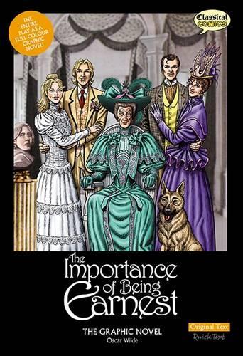 The Importance of Being Earnest The Graphic Novel