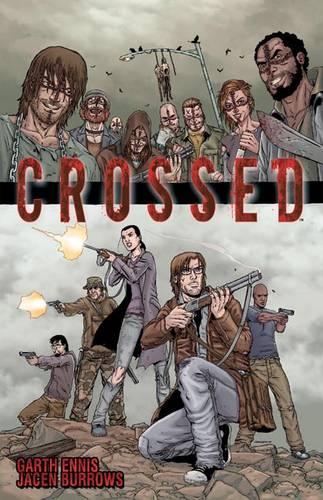 Crossed, Volume 1