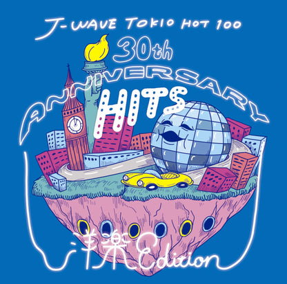 J-WAVE TOKIO HOT 100 30th Anniversary Hits -洋楽 Edition-
