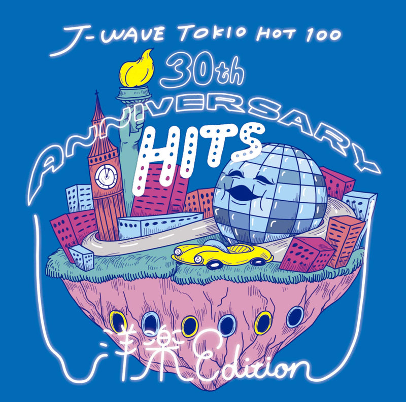J-WAVE TOKIO HOT 100 30th Anniversary Hits -洋楽 Edition-