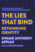 The Lies that Bind