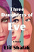 Three Daughters of Eve