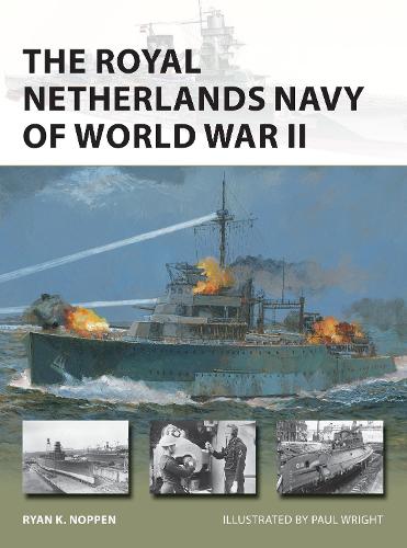 The Royal Netherlands Navy of World War II