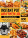 Instant Pot Air Fryer Lid Cookbook
