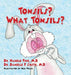 Tonsils? What Tonsils?