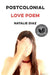 Postcolonial Love Poem