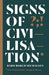Signs of Civilisation
