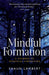 Mindful Formation