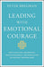 Leading With Emotional Courage