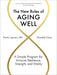 The New Rules of Aging Well