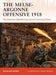 The Meuse-Argonne Offensive 1918