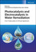 Photocatalysts and Electrocatalysts in Water Remediation