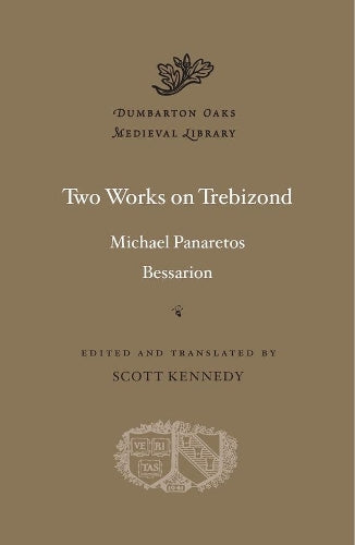 Two Works on Trebizond