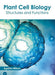 Plant Cell Biology: Structures and Functions
