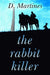 The Rabbit Killer