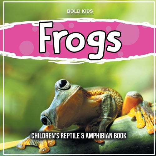 Frogs
