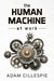 The Human Machine at work