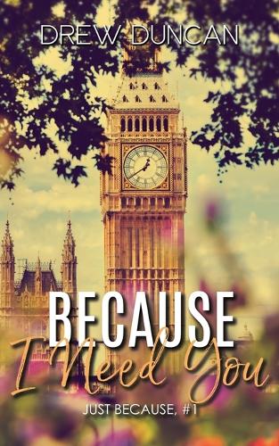 Because I Need You: Special Edition Cover (1) (Just Because