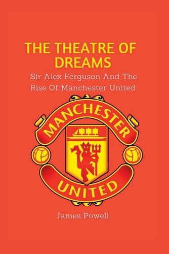 The Theatre Of Dreams