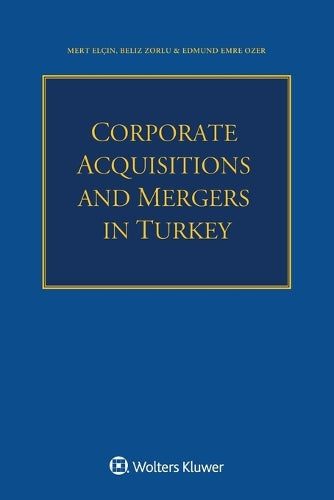 Corporate Acquisitions and Mergers in Turkey