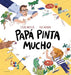 Papá pinta mucho / Dad Draws and Paints a Lot