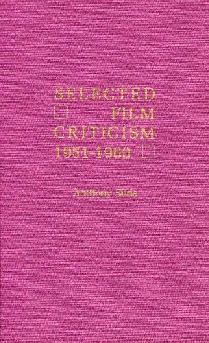 Selected Film Criticism