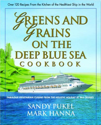 Green and Grains on the Deep Blue Sea Cookbook