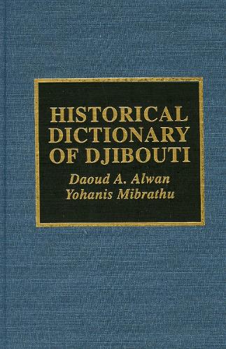Historical Dictionary of Djibouti