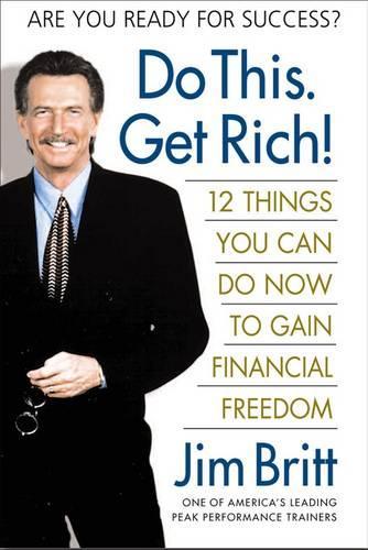 Do This, Get Rich