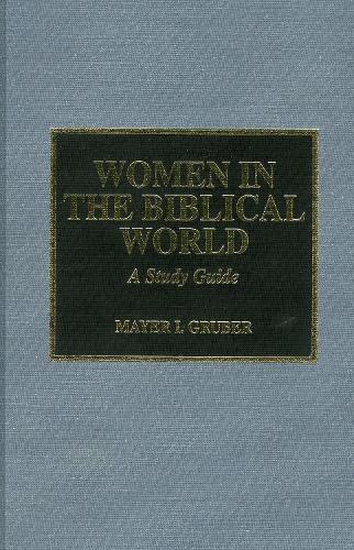 Women in the Biblical World