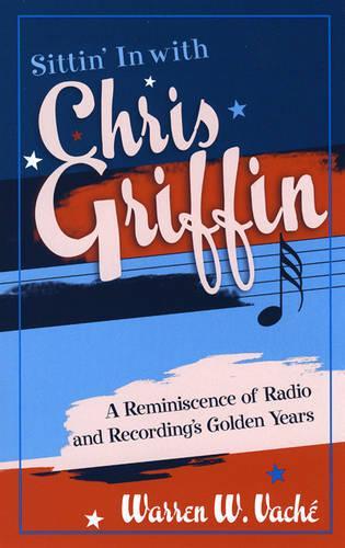 Sittin' in with Chris Griffin