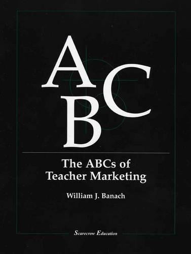 The ABCs of Teacher Marketing