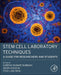 Stem Cell Laboratory Techniques