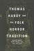 Thomas Hardy and the Folk Horror Tradition