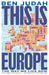 This is Europe